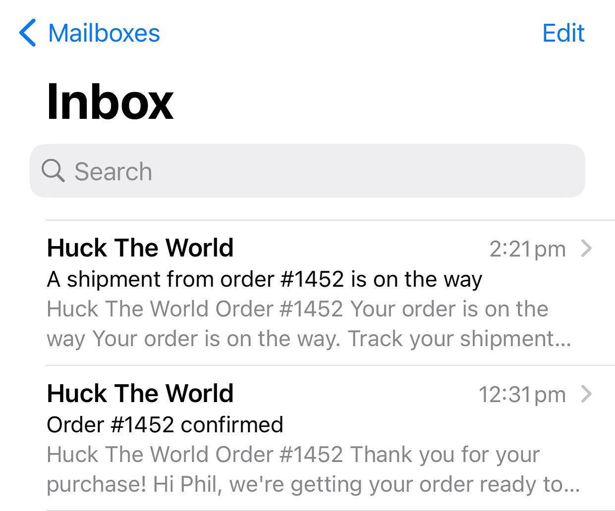 Mail inbox screen with search bar and two emails from Huck The World about order #1452, one shipped at 2:21 pm and one confirmed at 12:31 pm.